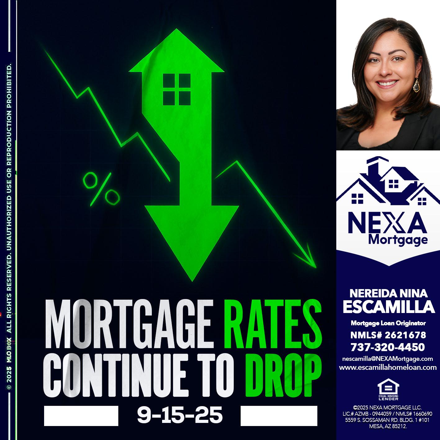 RATES DROP - Nereida Nina Escamilla -Mortgage Loan Originator