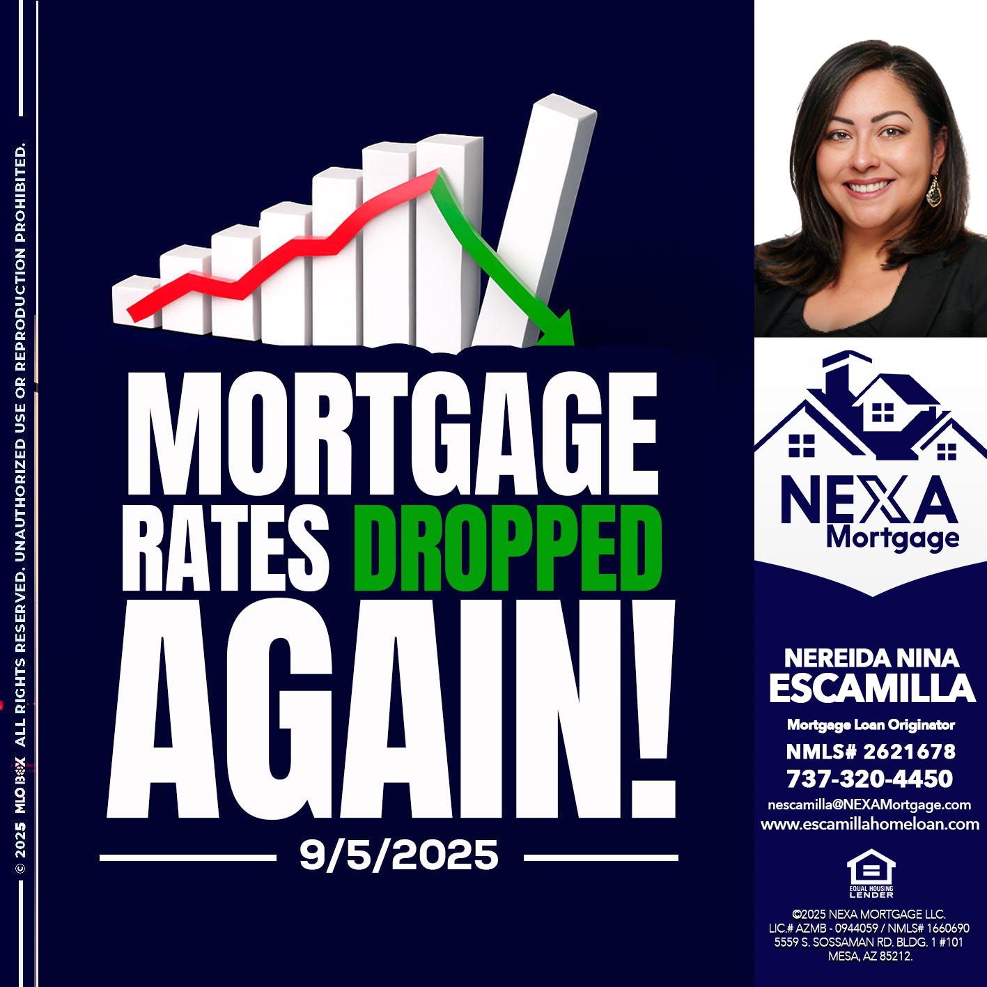 RATES DROP - Nereida Nina Escamilla -Mortgage Loan Originator