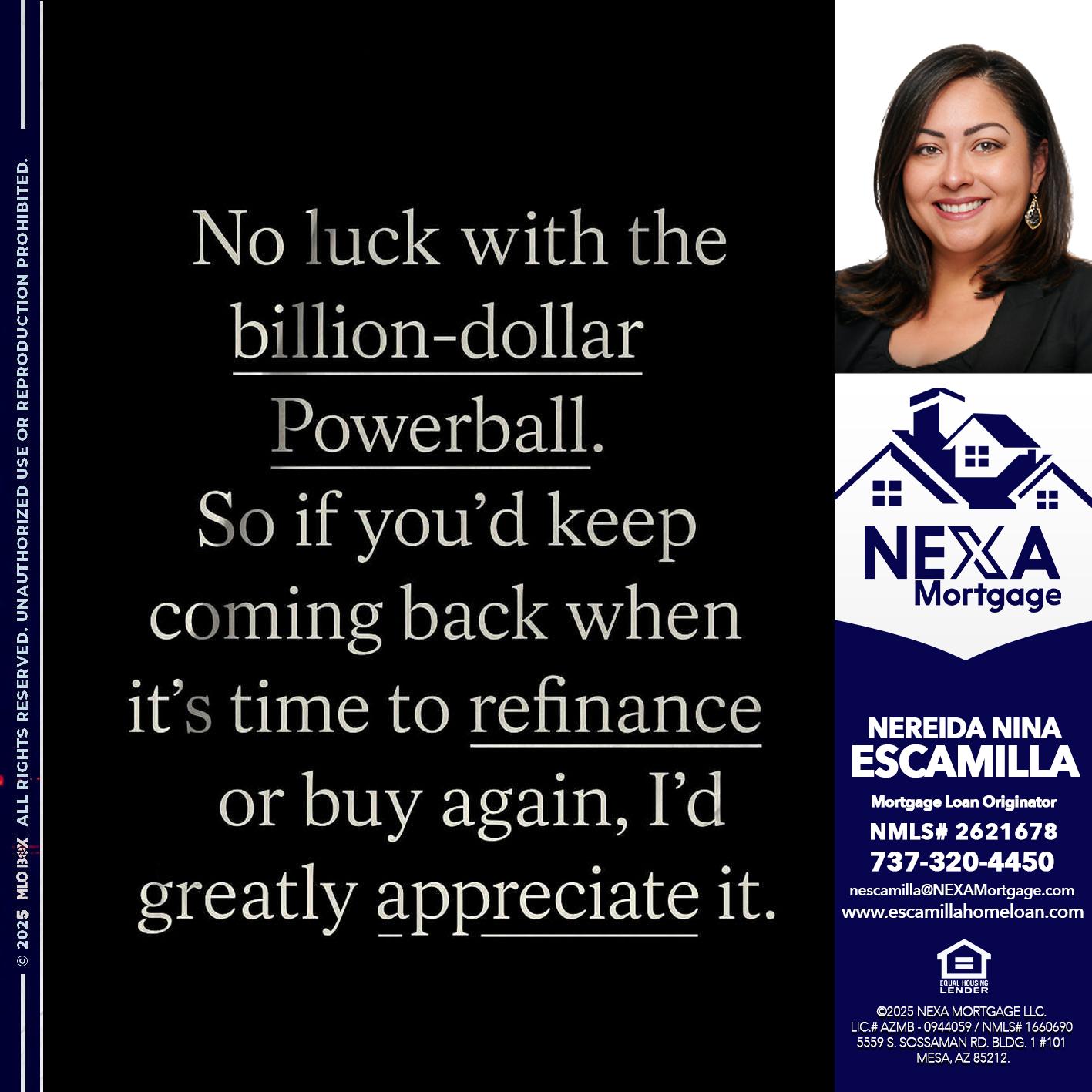 NO LUCK WITH - Nereida Nina Escamilla -Mortgage Loan Originator
