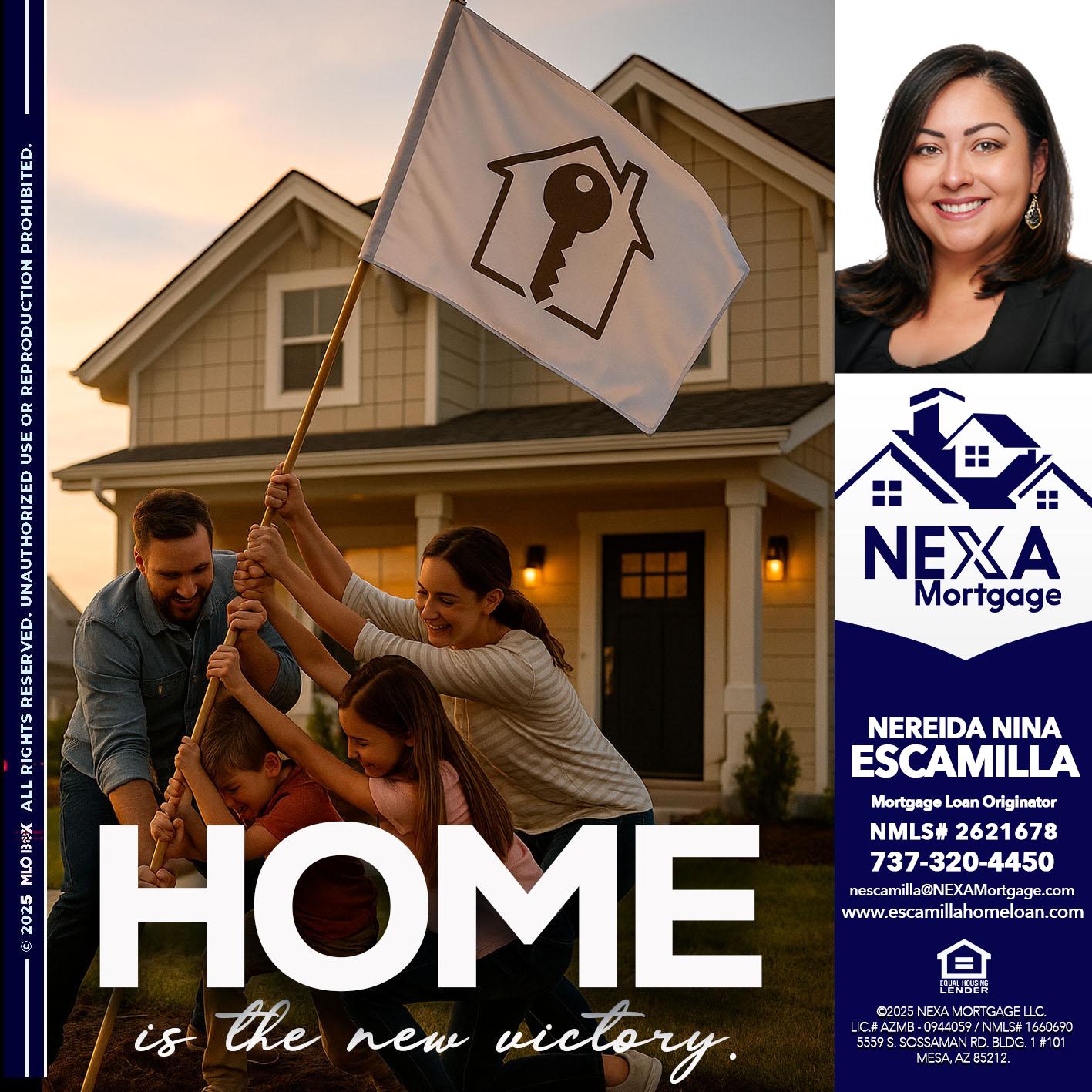 HOME IS - Nereida Nina Escamilla -Mortgage Loan Originator