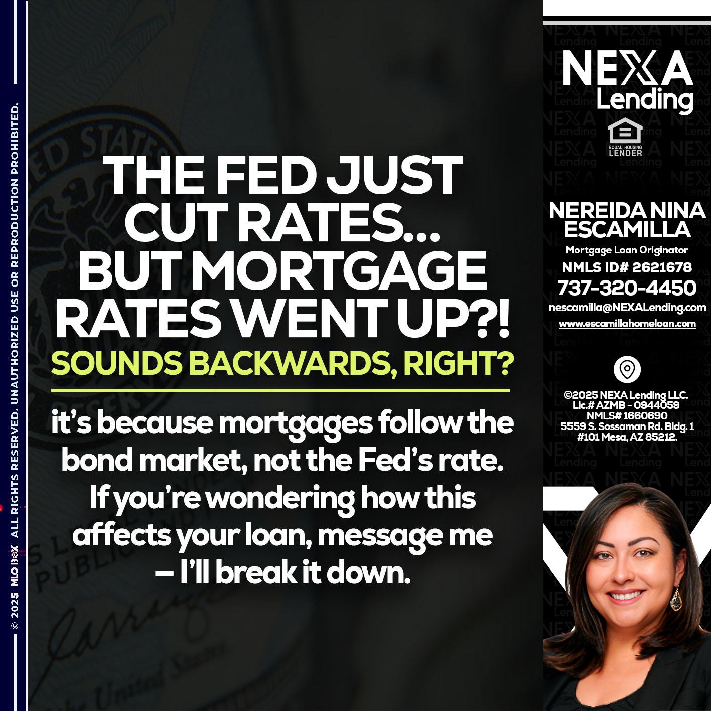 the fed just cut - Nereida Nina Escamilla -Mortgage Loan Originator