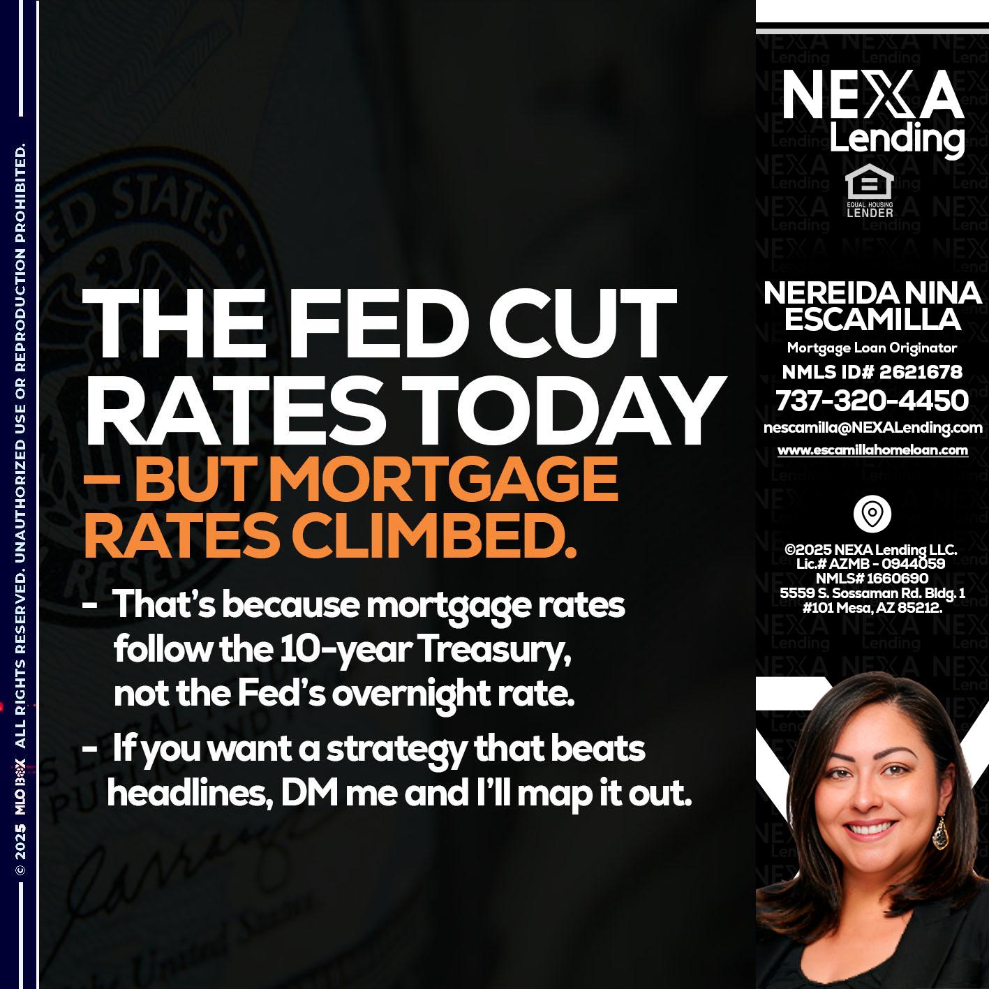 THE FED CUT - Nereida Nina Escamilla -Mortgage Loan Originator
