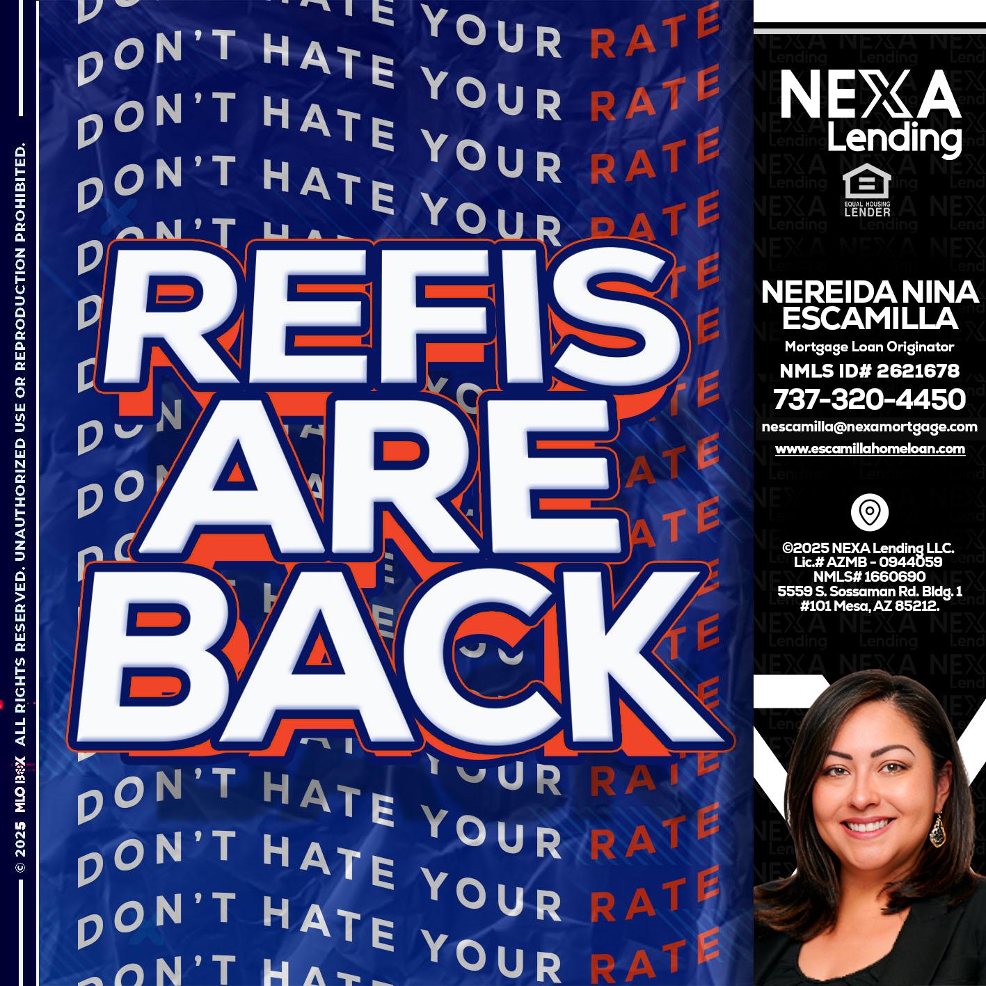 refis are back - Nereida Nina Escamilla -Mortgage Loan Originator
