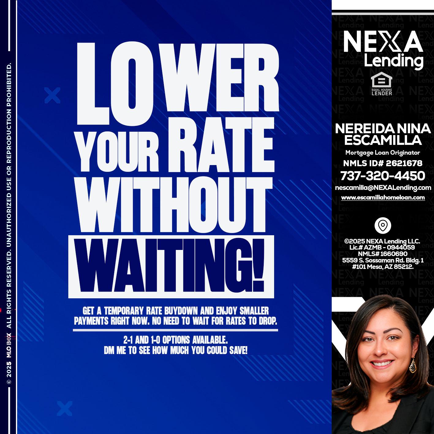 LOWER RATES - Nereida Nina Escamilla -Mortgage Loan Originator