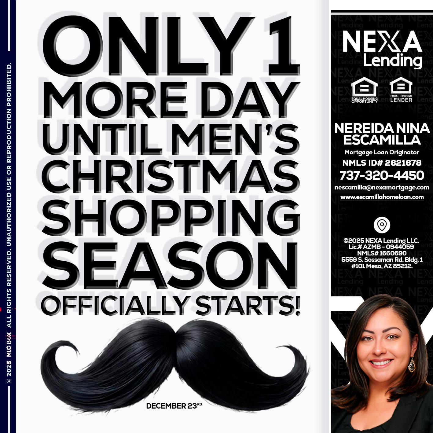 ONLY 1 DAY - Nereida Nina Escamilla -Mortgage Loan Originator