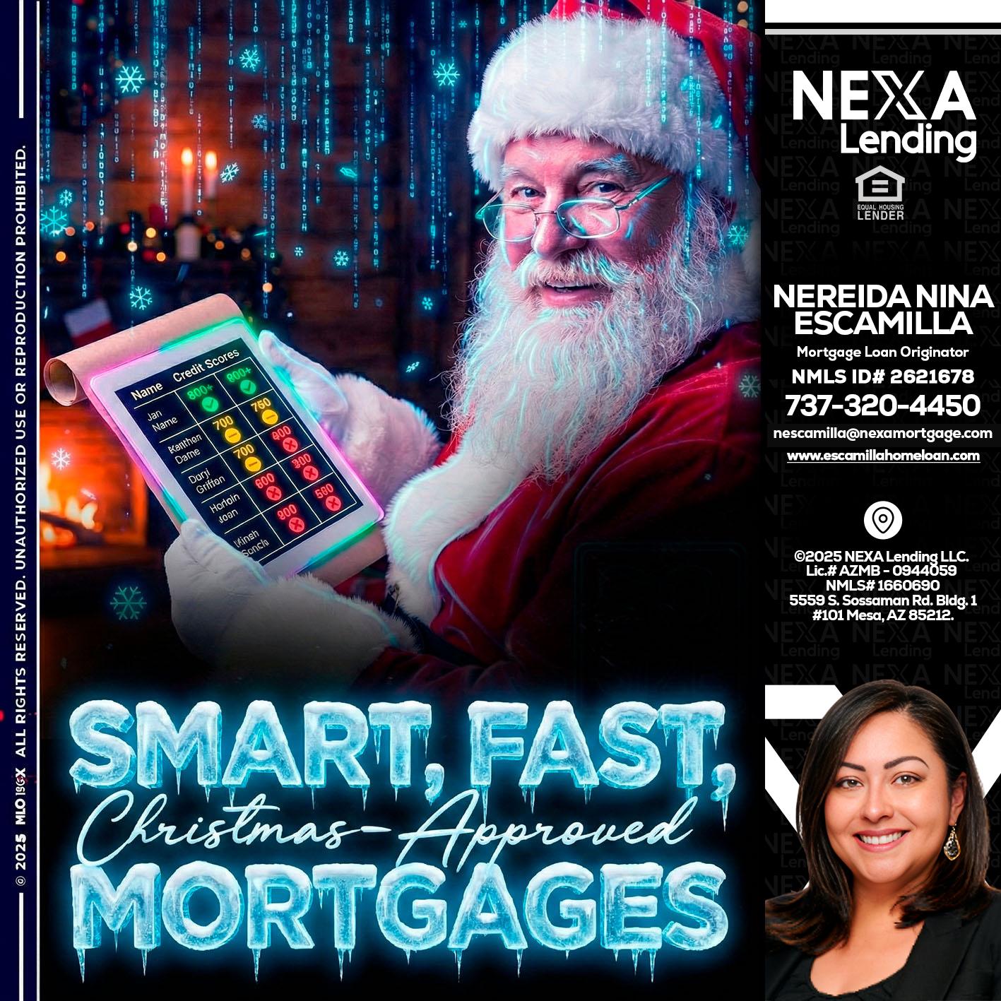 SMART, FAST - Nereida Nina Escamilla -Mortgage Loan Originator