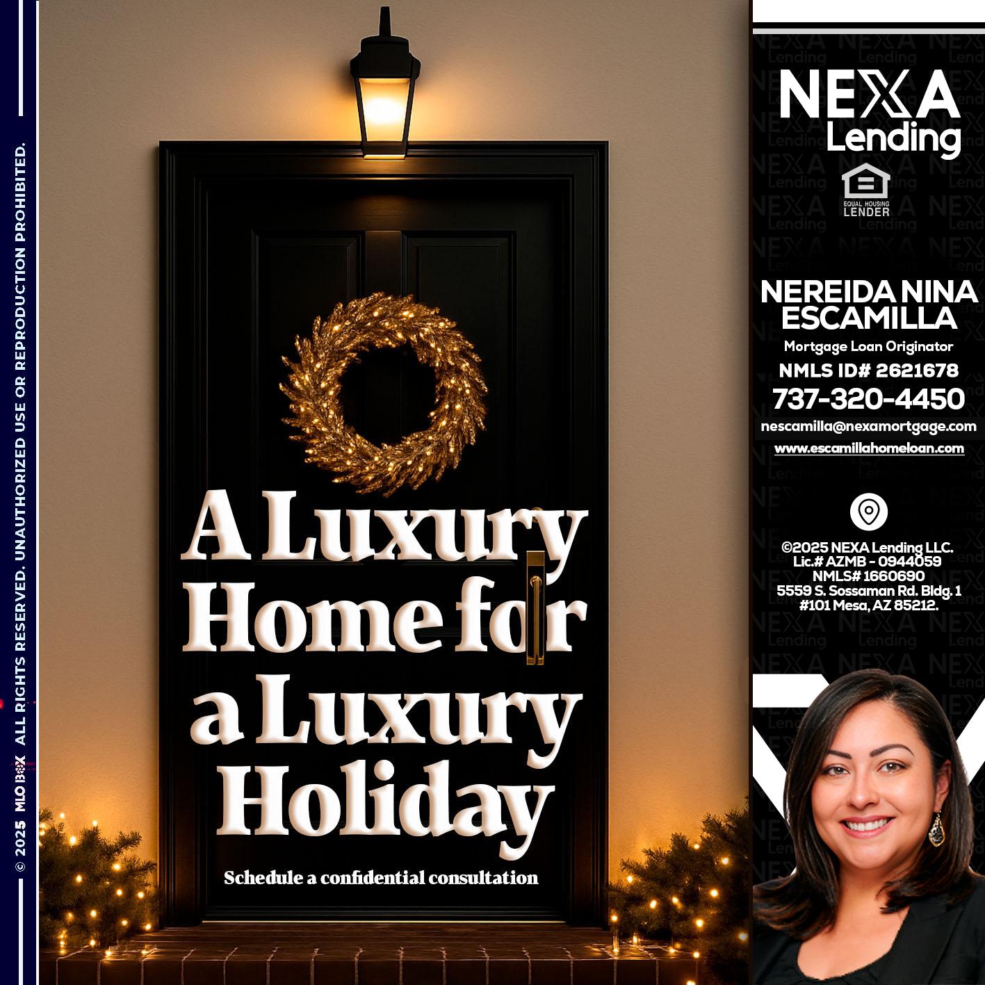 A LUXURY HOME - Nereida Nina Escamilla -Mortgage Loan Originator