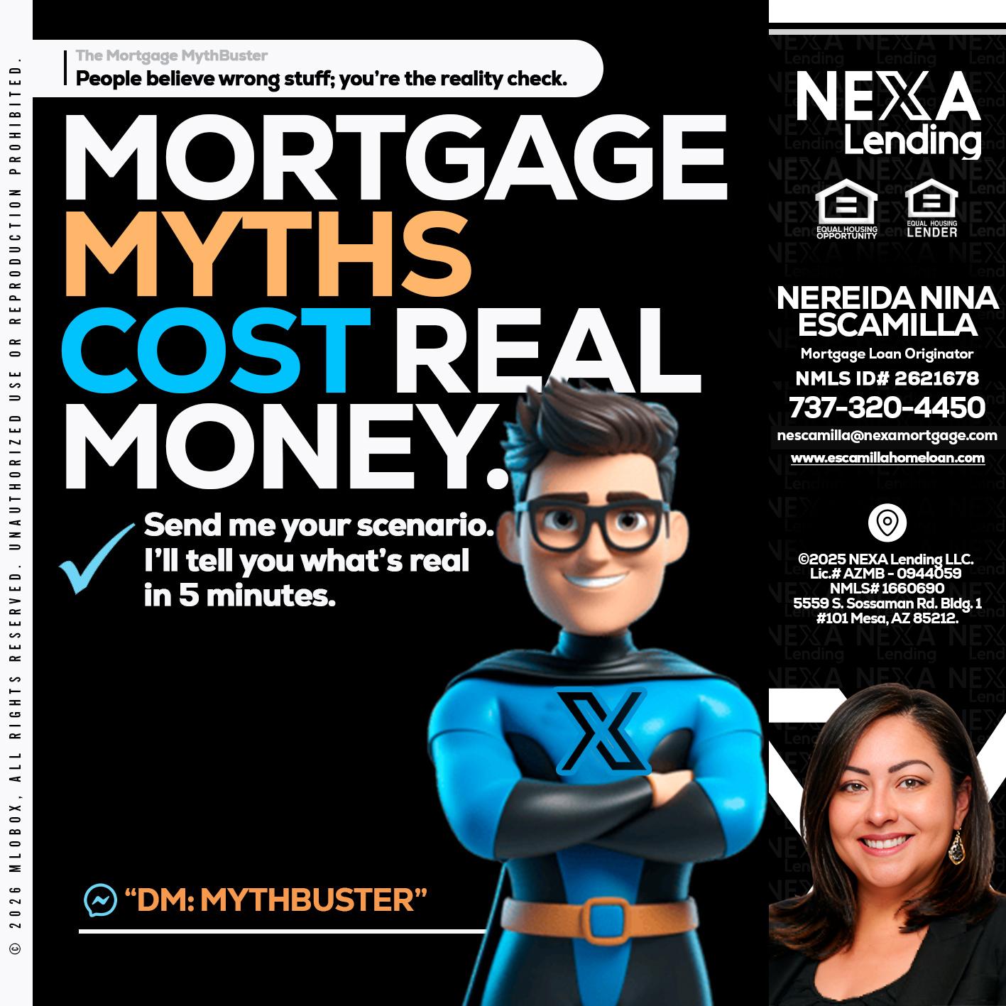 MORTGAGE MYTHS - Nereida Nina Escamilla -Mortgage Loan Originator
