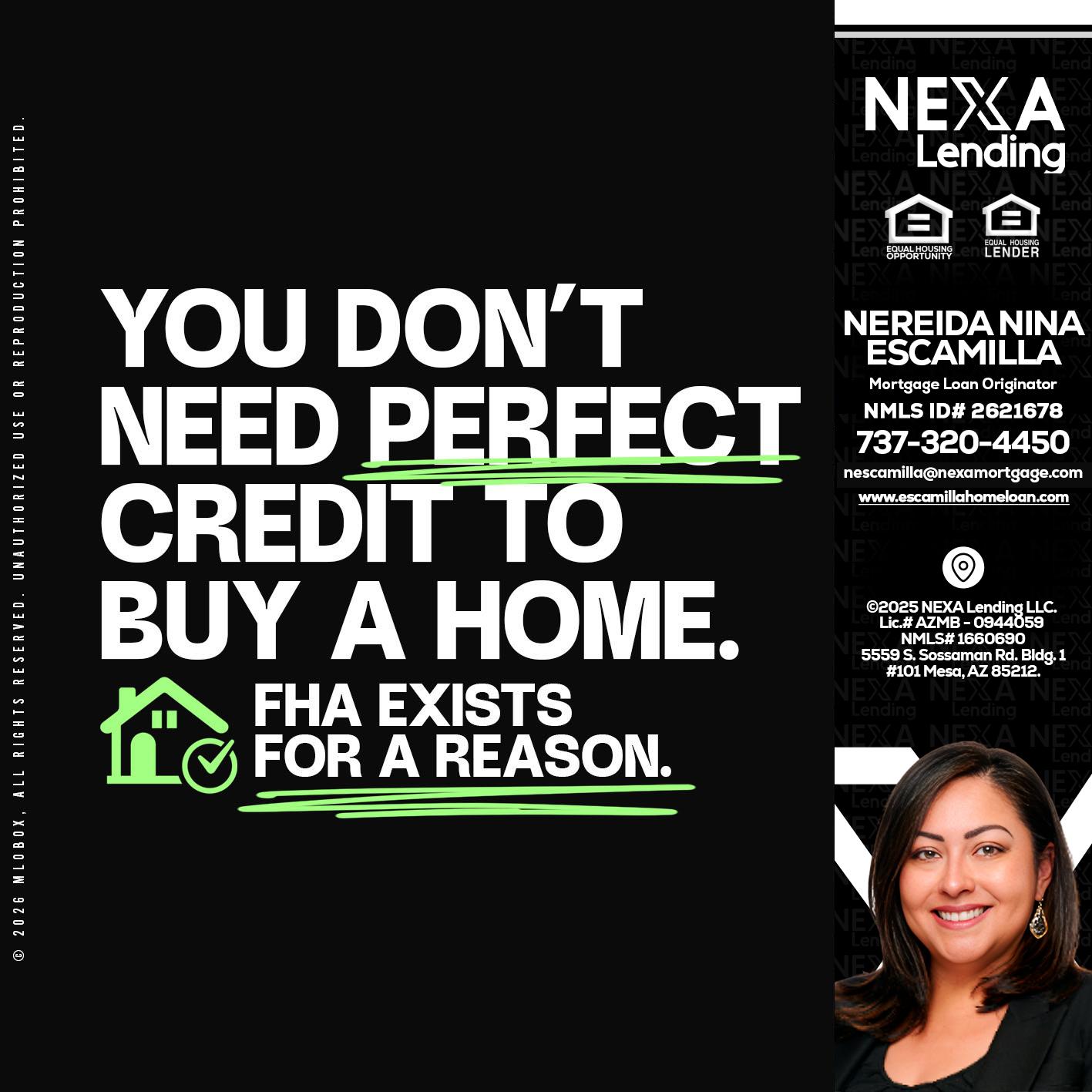 you don't need - Nereida Nina Escamilla -Mortgage Loan Originator