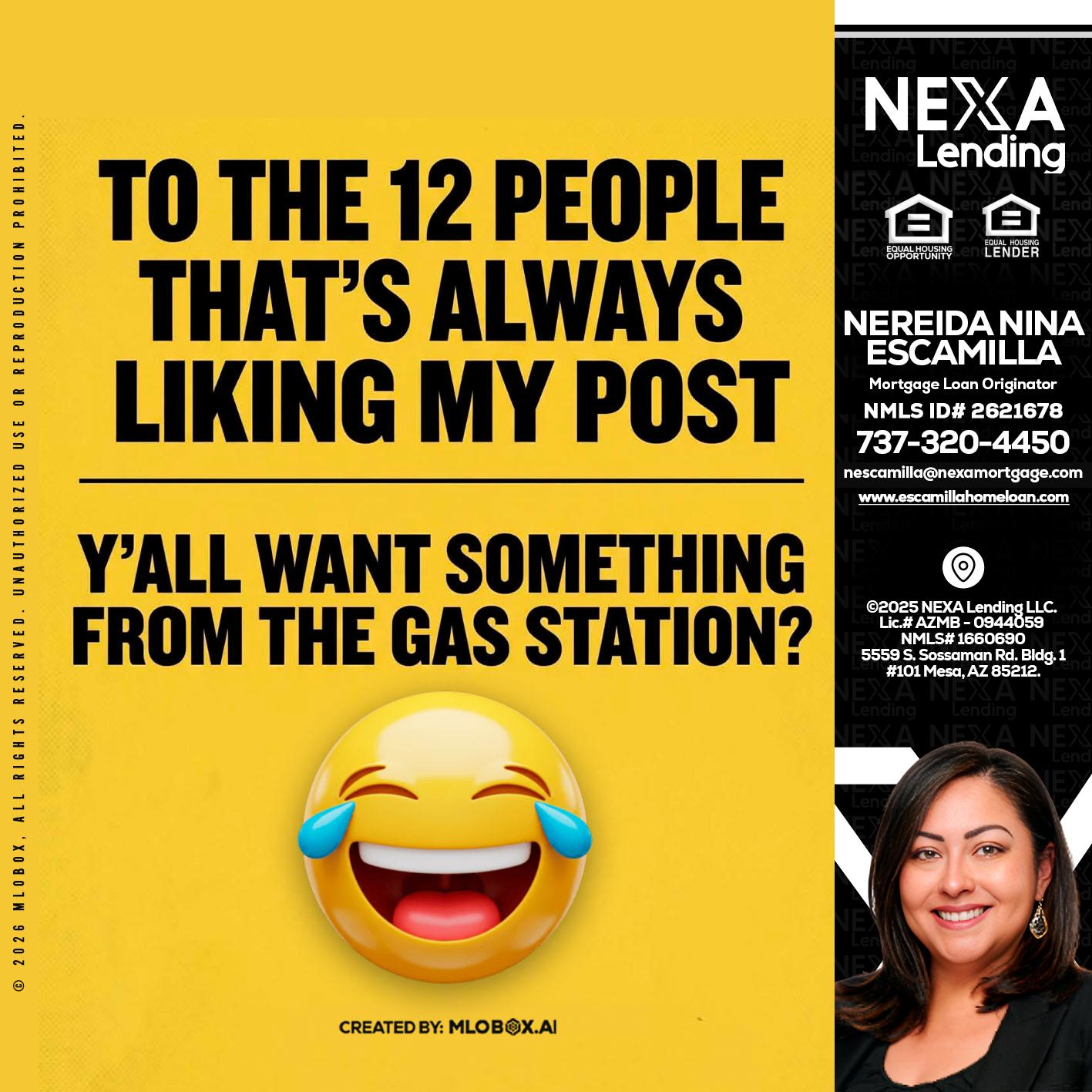 TO THE 12 PEOPLE - Nereida Nina Escamilla -Mortgage Loan Originator