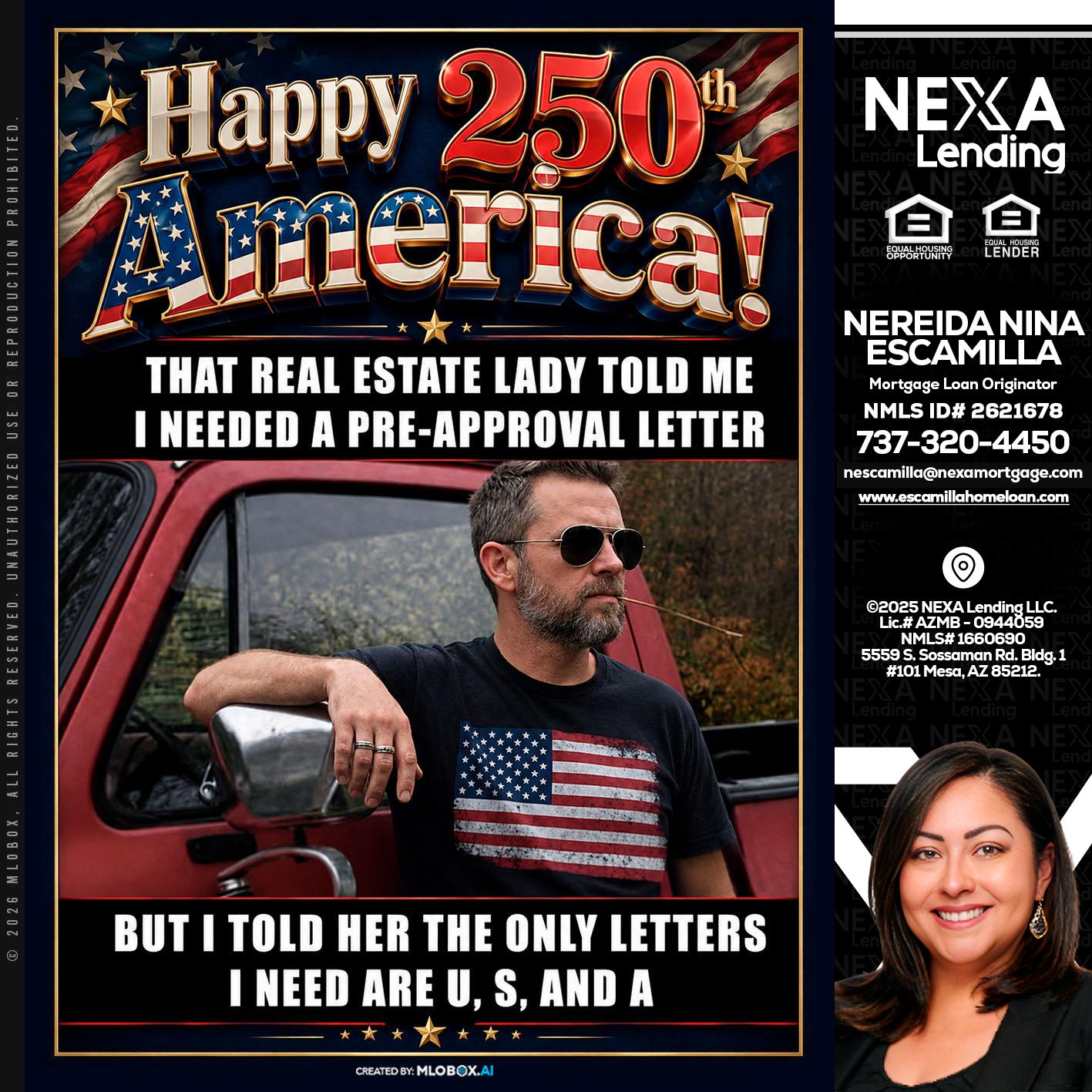 HAPPY 250 TH - Nereida Nina Escamilla -Mortgage Loan Originator