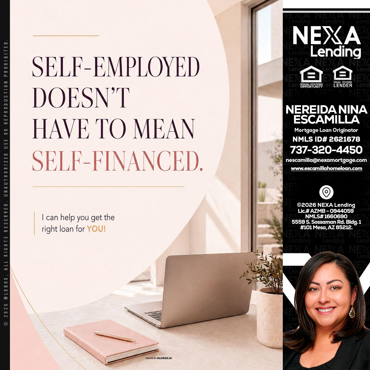 SELF EMPLOYED - Nereida Nina Escamilla -Mortgage Loan Originator